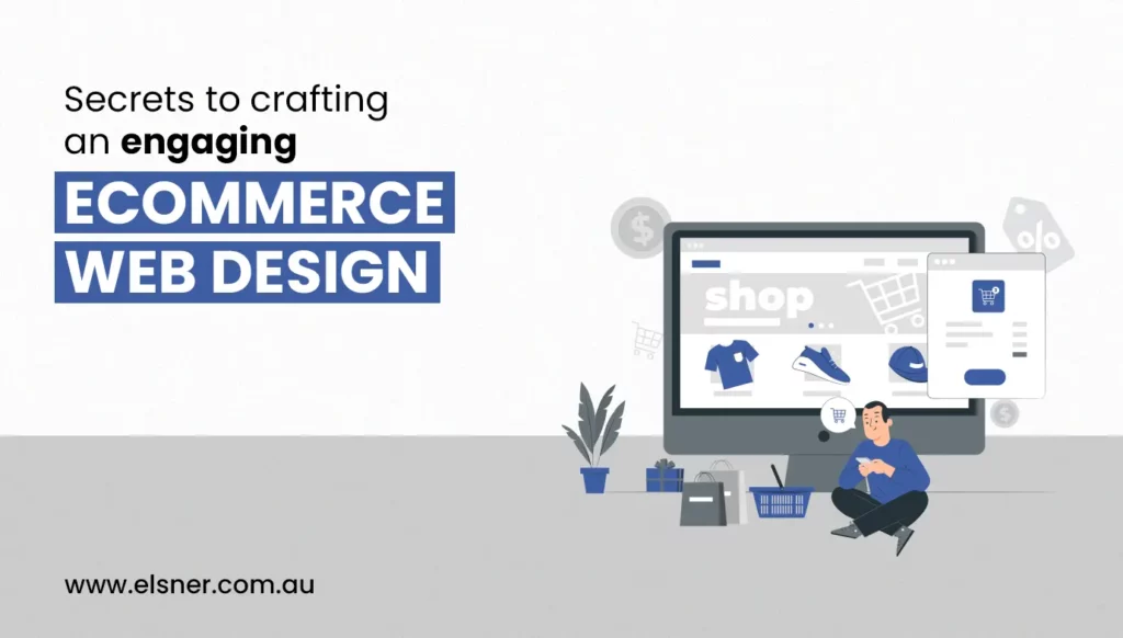 Crafting an Engaging eCommerce Web Design