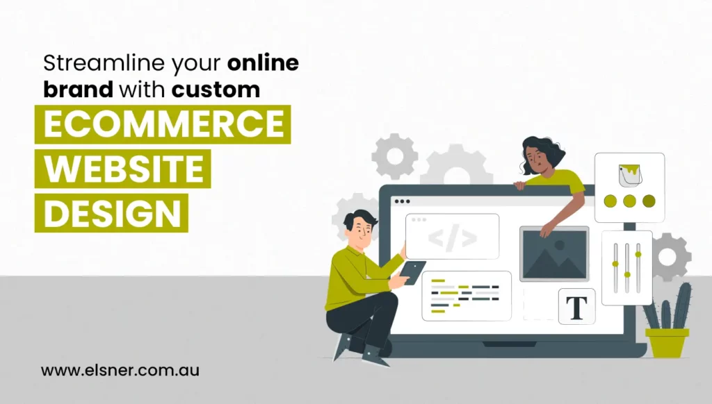 Your Online Brand with Custom Ecommerce Website Design