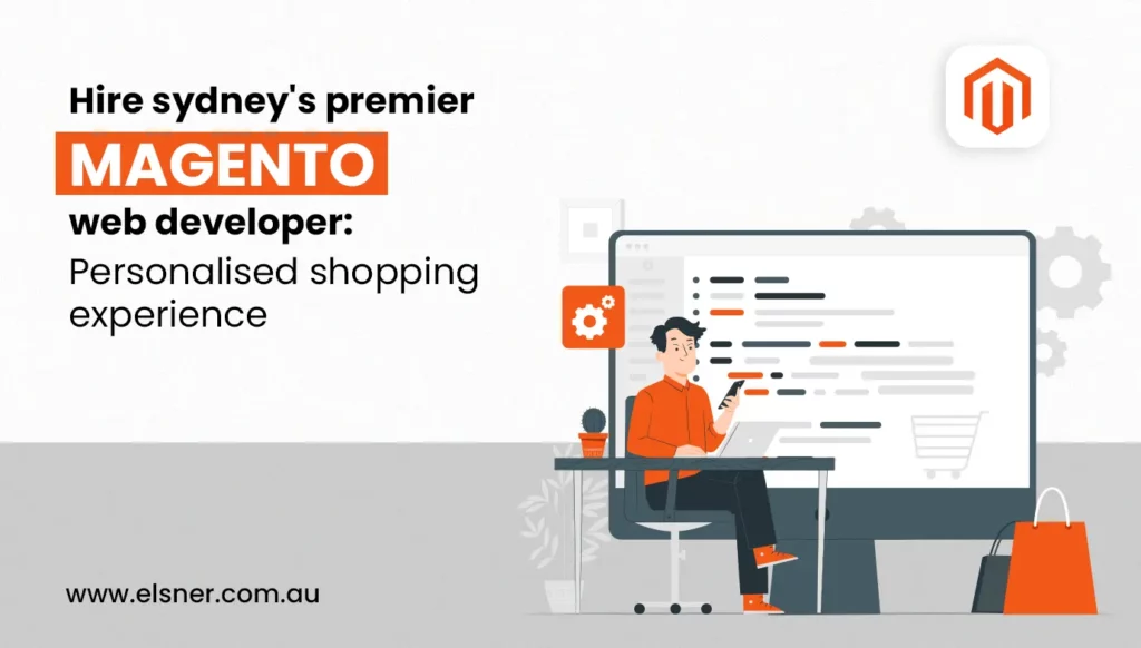 Sydney's Premier Magento Web Developer: Personalised Shopping Experience